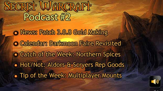 Secret Warcraft Podcast Episode 2